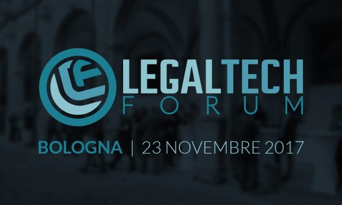 Al via domani a Bologna LEGAL TECH FORUM 2017, terza edizione della conferenza dedicata alle tecnologie legali
