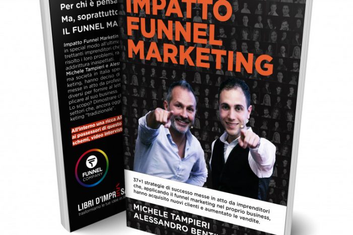 Il nuovo libro dei "re del funnel marketing" presentato al Funnel Marketing Live 2019, il più grande evento d'Europa del settore