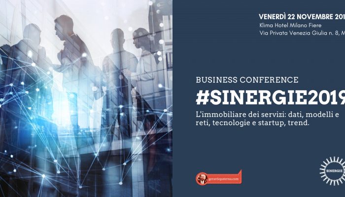 #SINERGIE2019: l'evento dedicato all'immobiliare dei servizi