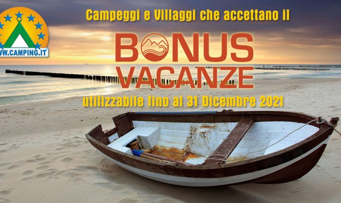 NEI CAMPEGGI E VILLAGGI CON IL BONUS VACANZA… ANCHE NEL 2021! NOVITÀ E NUMERI.