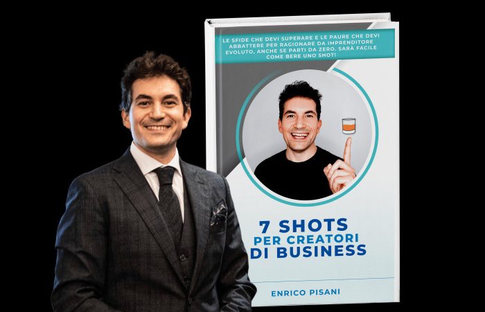 Esce “7 shot per creatori di business”, il nuovo libro di Enrico Pisani per superare le paure e diventare imprenditori evoluti e business creator