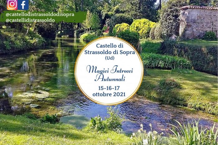 Magici Intrecci Autunnali. Castello di Strassoldo di Sopra (UD) 15-16-17 ottobre 2021