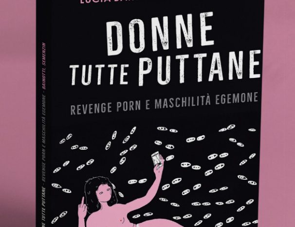 DONNE TUTTE PUTTANE al Salone del Libro di Torino