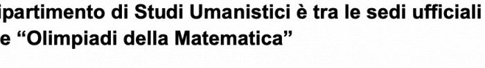 Il Dipartimento di Studi Umanistici UNIFG è tra le sedi ufficiali delle “Olimpiadi della Matematica”