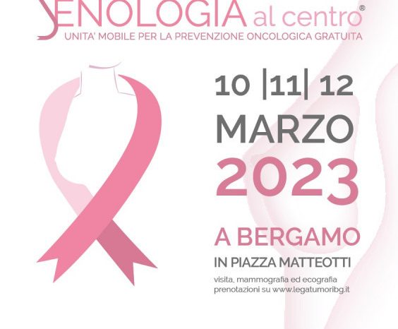 LA PREVENZIONE SCENDE IN PIAZZA A BERGAMO CON "SENOLOGIA AL CENTRO"