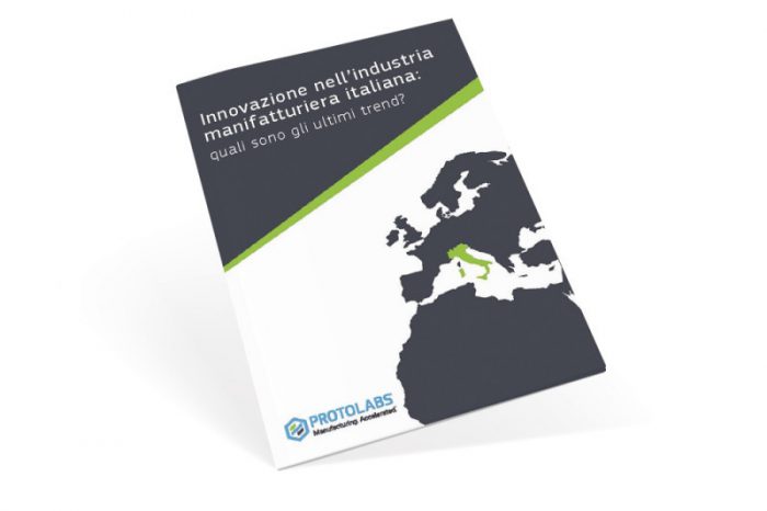 L’aumento della domanda interna e la crescita dell’export guidano la crescita del settore manifatturiero italiano: il nuovo report Protolabs