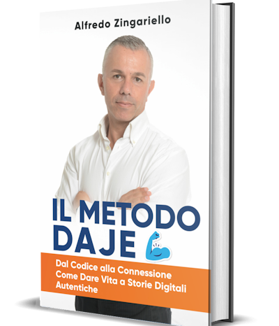 “Il metodo DAJE”, il nuovo libro di Alfredo Zingariello che esplora l’essenza del web design e dello sviluppo web