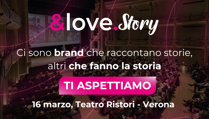 &Love Story, i prodotti si comprano, i brand si scelgono!